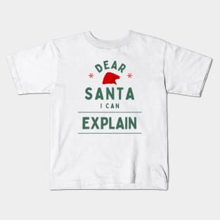 Dear Santa, I Can Explain Modern White Typography Funny Christmas Quote Kids T-Shirt